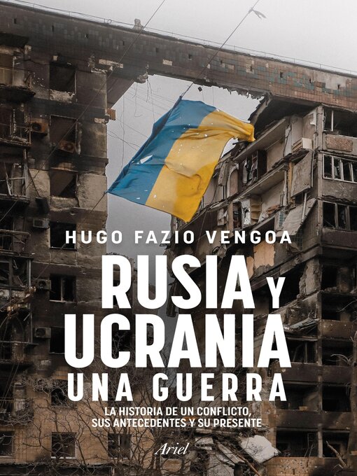 Title details for Rusia y Ucrania by Hugo Fazio Vengoa - Available
